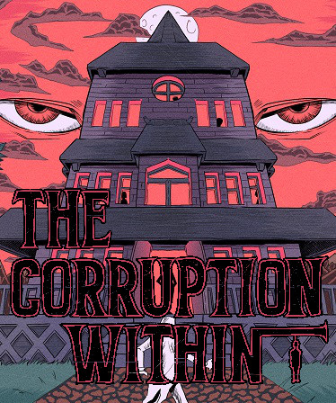 The Corruption Within