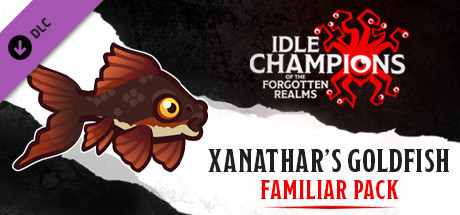 Idle Champions - Xanathar's Goldfish Familiar Pack banner