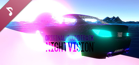 Nightvision: Drive Forever - Original Soundtrack