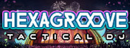 Hexagroove: Tactical DJ