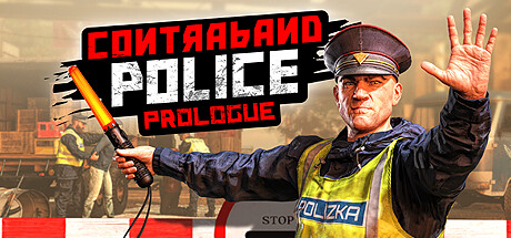 Contraband Police: Prologue header image