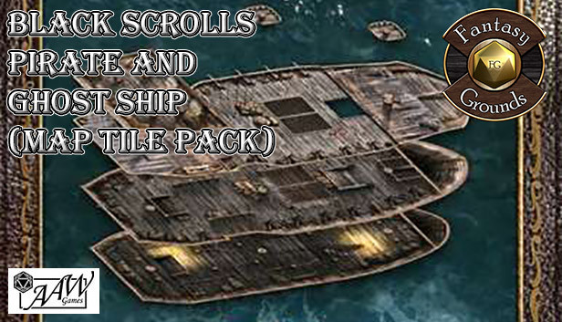 Fantasy Grounds - Black Scrolls Pirate and Ghost Ship (Map Tile Pack ...