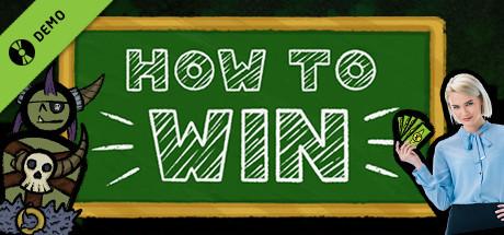 How to Win Demo