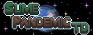 Slime Pandemic TD