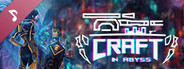 Craft In Abyss Soundtrack