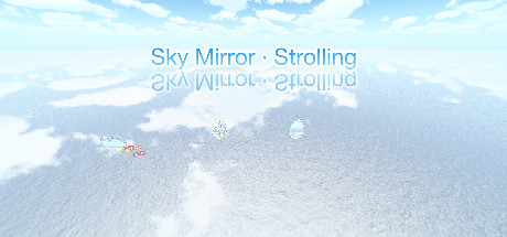 Sky Mirror · Strolling steam charts