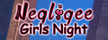 Negligee: Girls Night logo