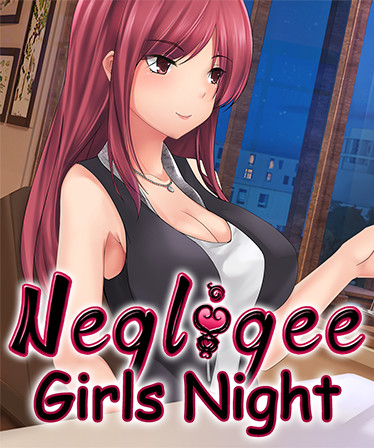 Negligee: Girls Night
