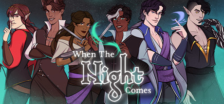 Gayming Awards Nomination: Best LGBTQ Indie Game! - When The Night Comes by  Lunaris Games