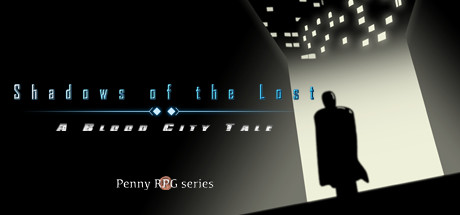 Penny RPG: Shadows of the Lost - A Blood City Tale banner image