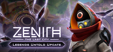 Zenith: The Last City