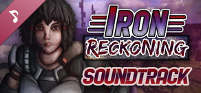 Iron Reckoning - Soundtrack