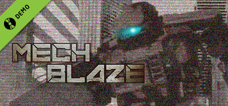 MECHBLAZE Demo banner