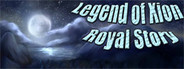 Legend of Xion: Royal Story 赛恩传说:皇家物语