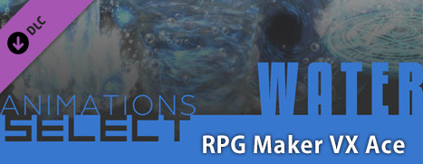RPG Maker VX Ace - Animations Select - Water