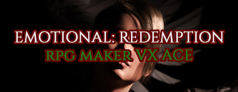 RPG Maker VX Ace - Emotional: Redemption #0