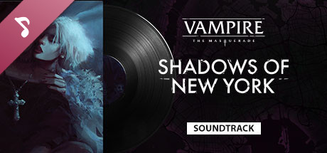 Vampire: The Masquerade - Shadows of New York Soundtrack (2020