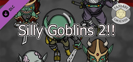 Fantasy Grounds - Silly Goblins 2 banner image