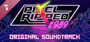 Pixel Ripped 1989 - Original Soundtrack