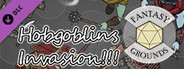 Fantasy Grounds - Hobgoblin Invasion!