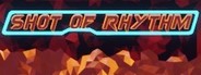 Shot of Rhythm