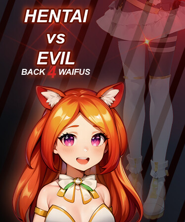 Hentai vs Evil: Back 4 Waifus
