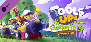 Tools Up! Garden Party – Season Pass