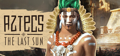 Aztecs The Last Sun Cover Image