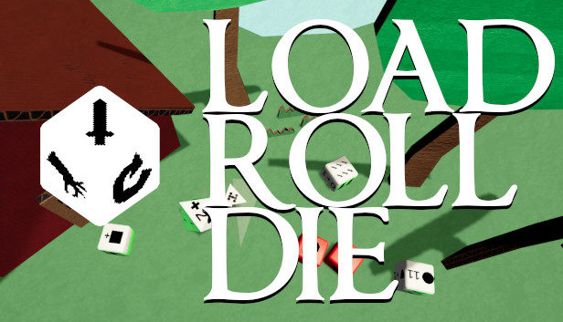 Load Roll Die On Steam