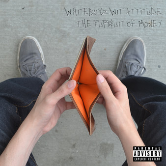 скриншот Whiteboyz Wit Attitude: The Pursuit of Money (Album) 0
