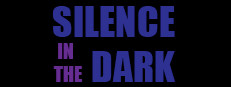 Silence in the Dark
