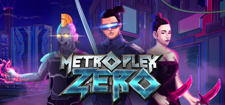 Metroplex Zero: Sci-Fi Card Battler Cover Image