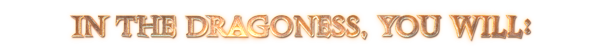 PRESENTATION - The Dragoness : Command of the Flame 10 Bullet5 EN | RPG Jeuxvidéo