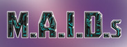 M.A.I.D.s