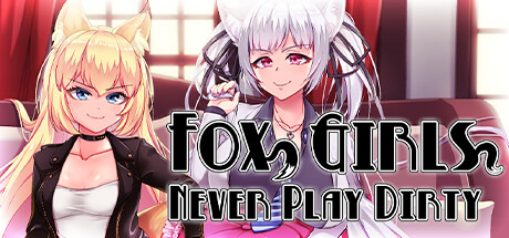 Fox Girls Never Play Dirty title image