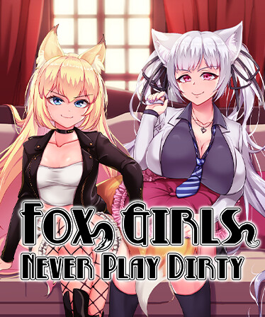 Fox Girls Never Play Dirty