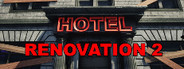 Hotel Renovation 2