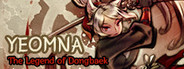 Yeomna : The Legend of Dongbaek