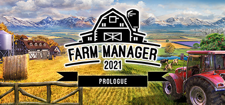 Farm Manager 2021: Prologue Cover Image