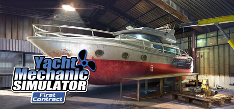 Yacht Mechanic Simulator: First Contract Cover Image