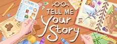 Tell Me Your Story