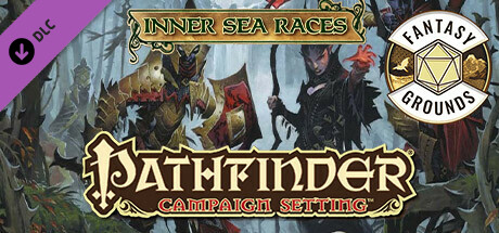 Fantasy Grounds - Pathfinder RPG - Campaign Setting: Inner Sea Races banner image