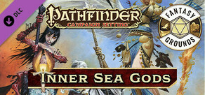 Fantasy Grounds - Pathfinder RPG - Campaign Setting: Inner Sea Gods