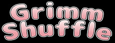 Grimm Shuffle