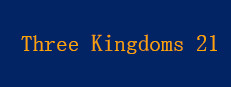 Three Kingdoms 21