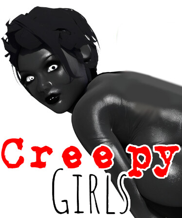 Creepy Girls