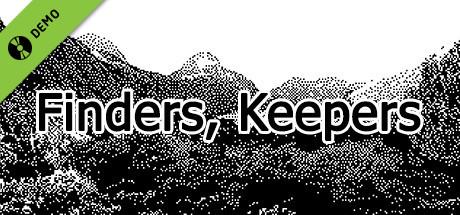 Finders, Keepers Demo banner