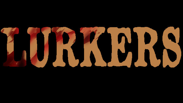 Lurkers Demo #6