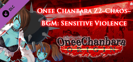 OneeChanbara ORIGIN - Onechanbara Z2 ～Chaos～ BGM『Sensitive Violence』 banner image