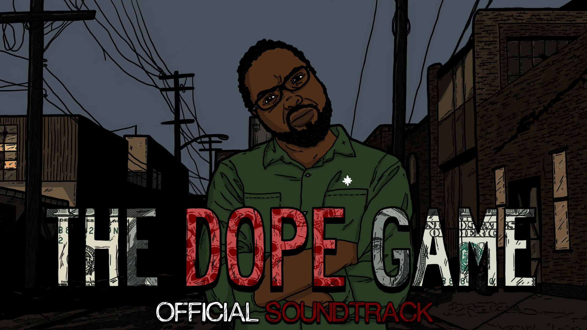 The Dope Game Soundtrack Featured Screenshot #1
